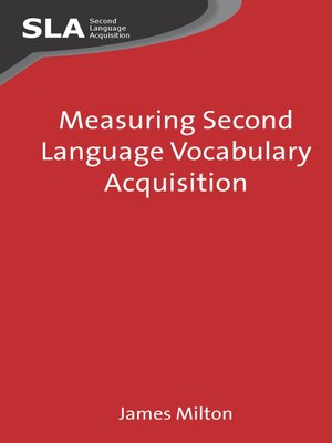 cover image of Measuring Second Language Vocabulary Acquisition
